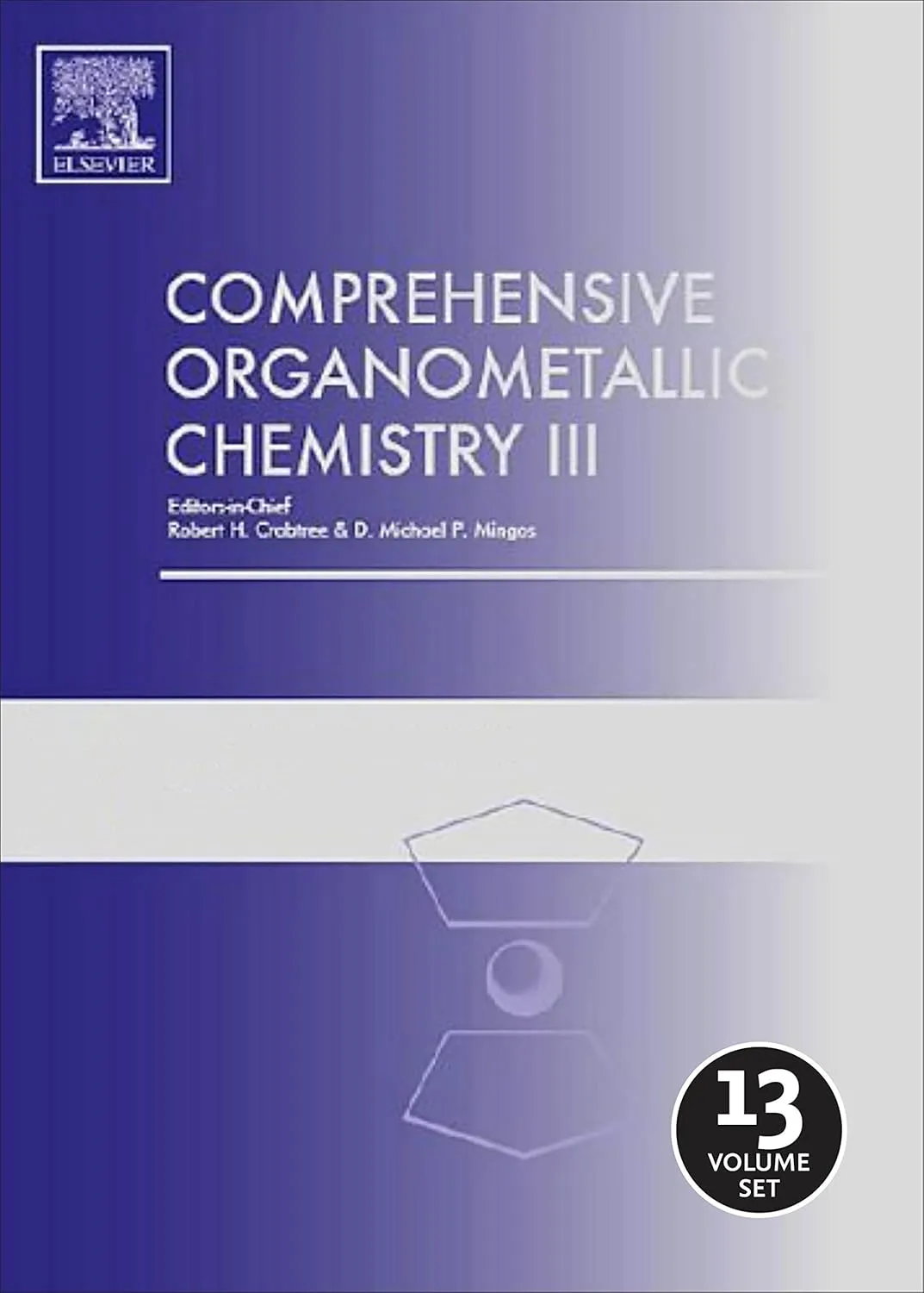 Comprehensive Organometallic Chemistry III | 13 Volume Set | Hardcover
