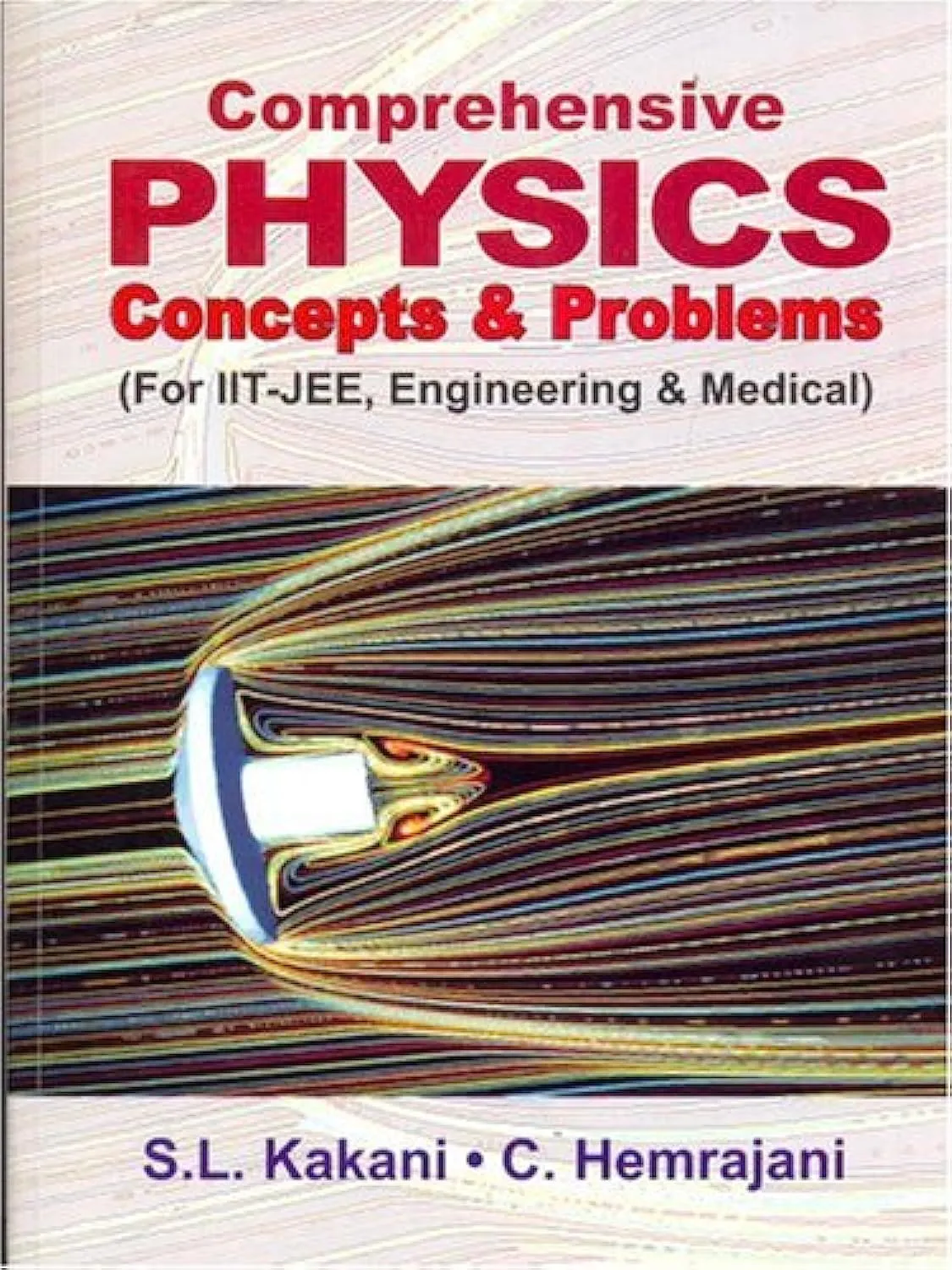 Comprehensive Physics Concepts and Problems (For IIT-JEE | Engineering and Medical) | Paperback