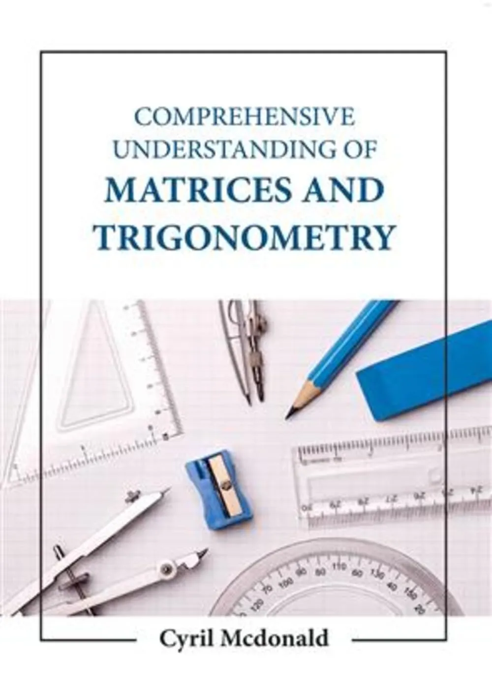 Comprehensive Understanding Of Matrices And Trigonometry | Hardcover