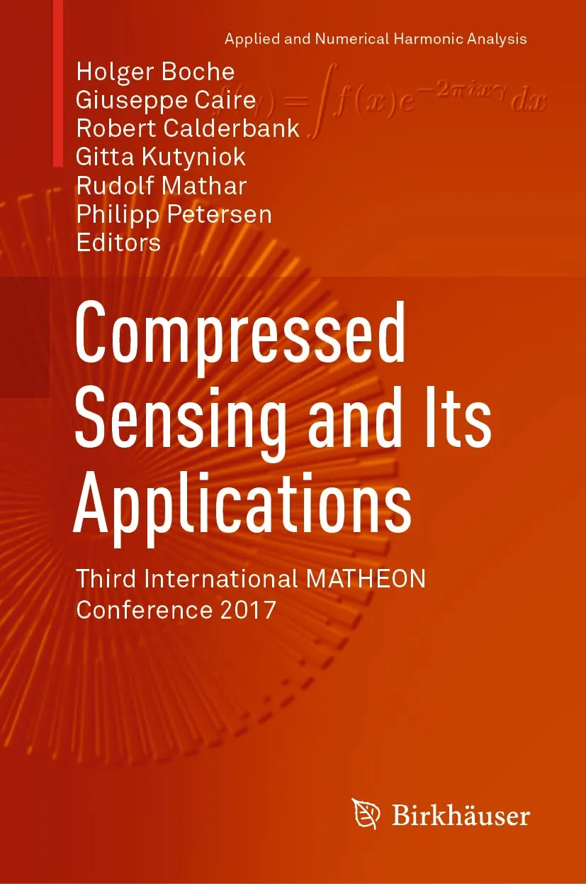 Compressed Sensing And Its Applications Third International Matheon Conference 2017 | Hardcover