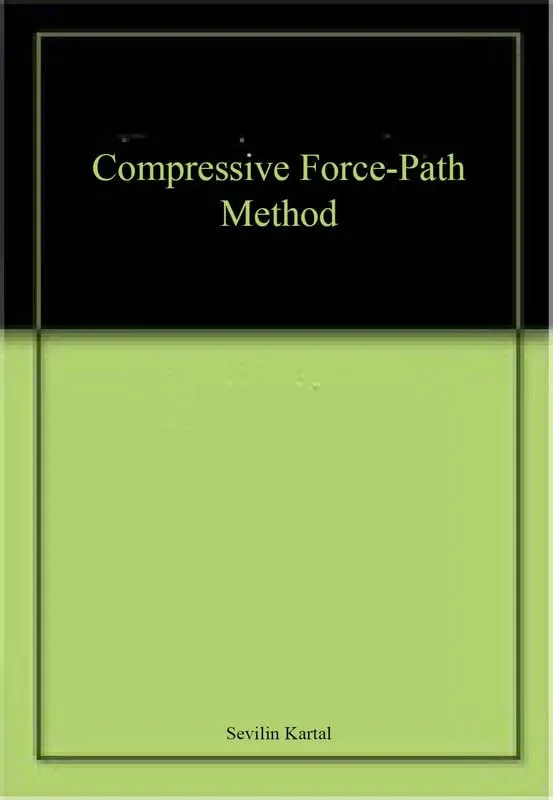 Compressive Force-Path Method | Hardcover
