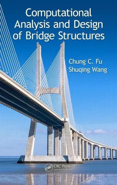 Computational Analysis and Design of Bridge Structures | Hardcover