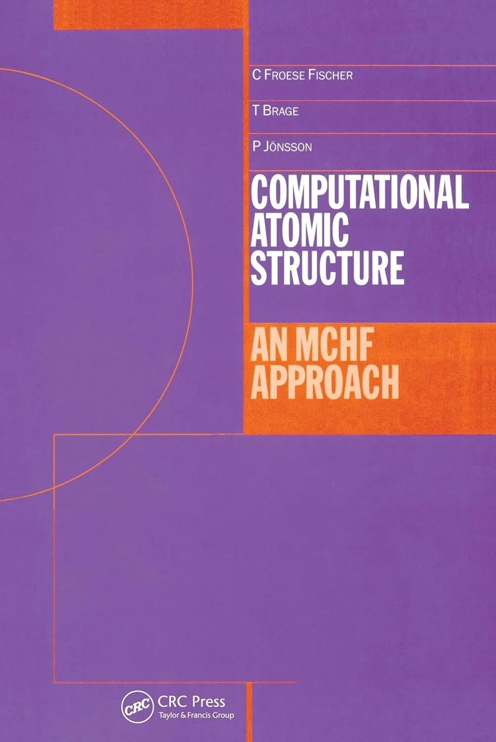 Computational Atomic Structure An MCHF Approach