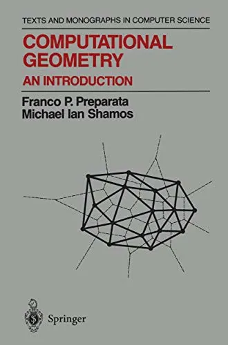 Computational Geometry An Introduction | 1st Edition | Paperback