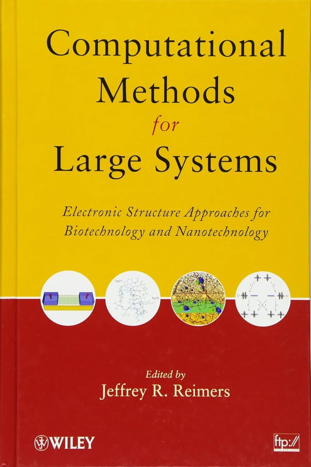 Computational Methods for Large System Electronic Structure Approaches for Biotechnology and Nanotechnology | Hardcover