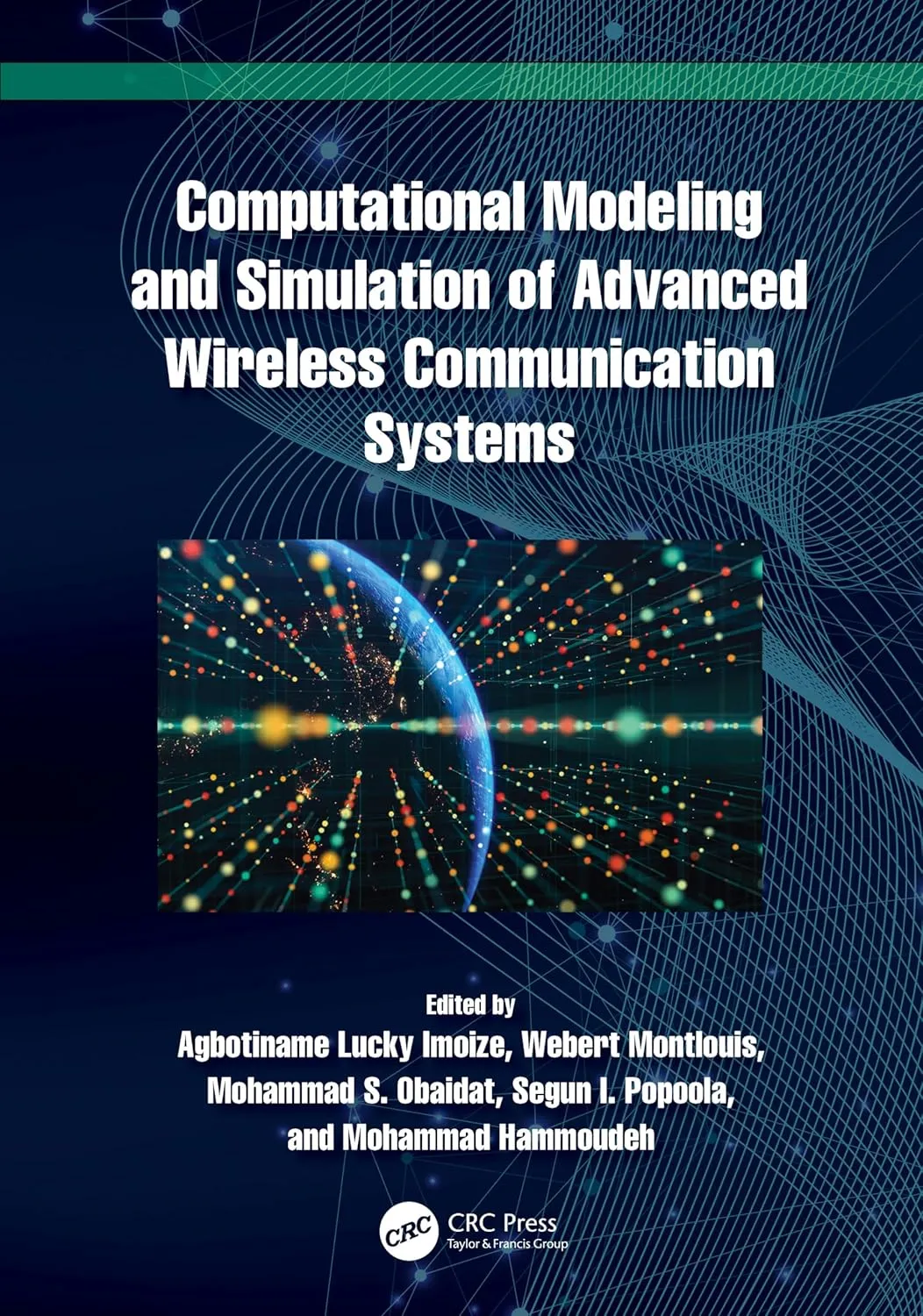 Computational Modeling And Simulation Of Advanced Wireless Communication Systems | Hardcover