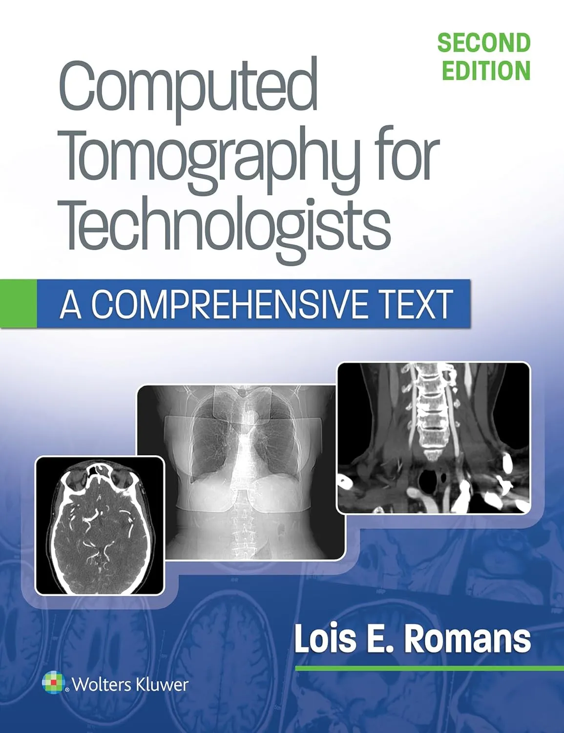 Computed Tomography for Technologies A Comprehensive Text | 2nd Edition | Paperback