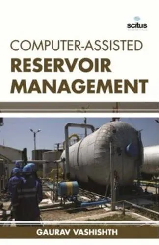Computer-Assisted Reservoir Management | Hardcover