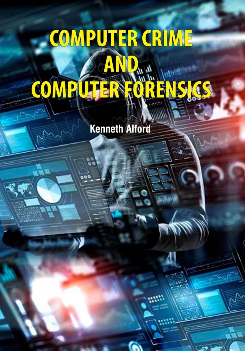 Computer Crime And Computer Forensics | Hardcover