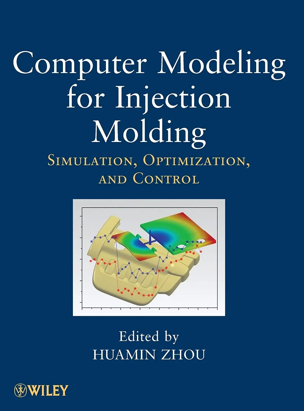 Computer Modeling for Injection Molding Simulation | Optimization | and Control | Hardcover