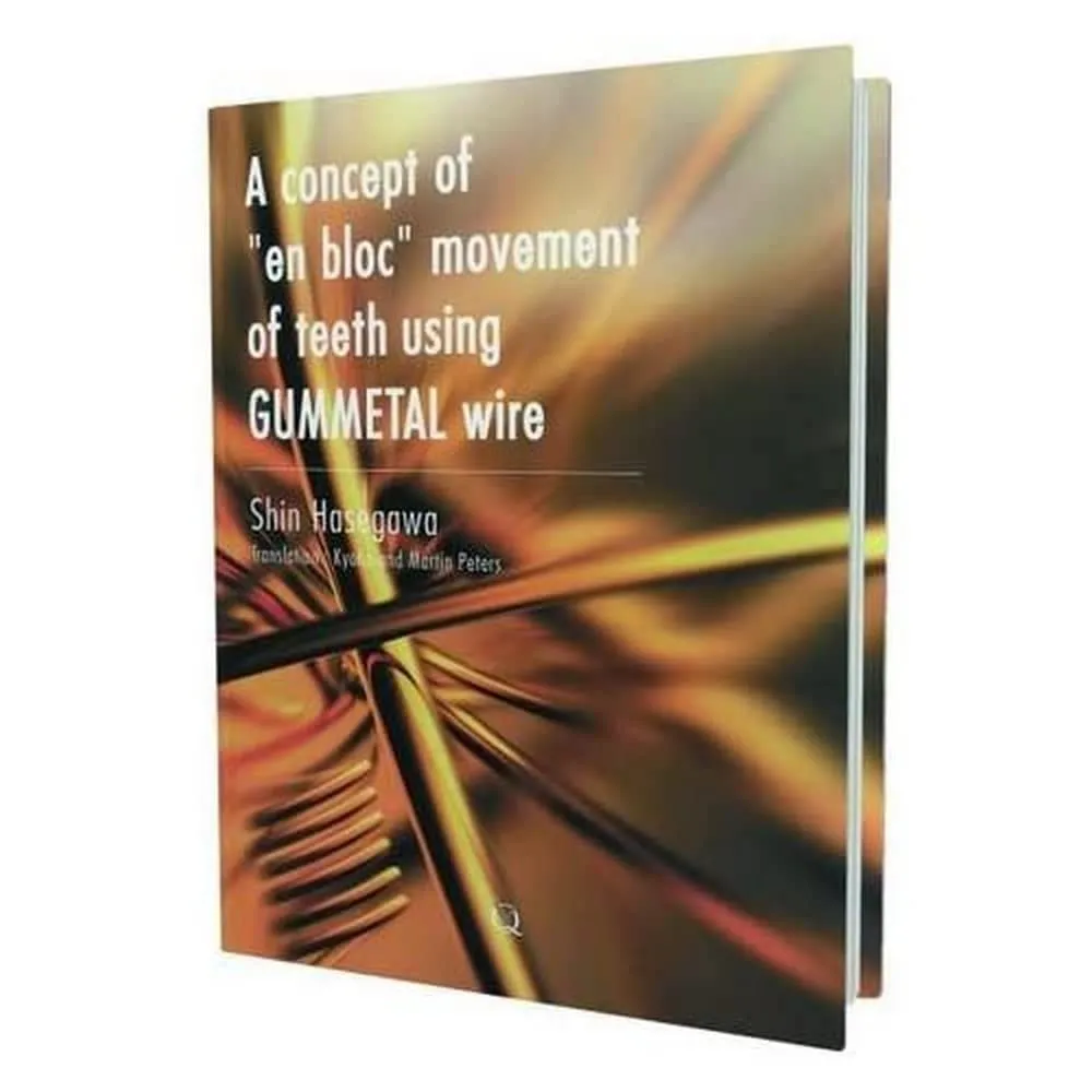 A Concept of "en bloc" movement of teeth using GUMMETAL wire | Hardcover