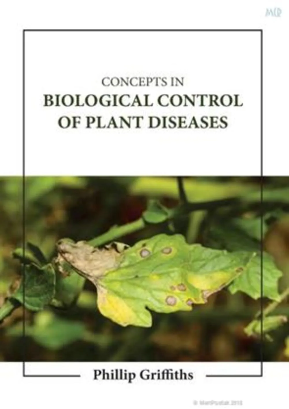 Concepts In Biological Control Of Plant Diseases | Hardcover