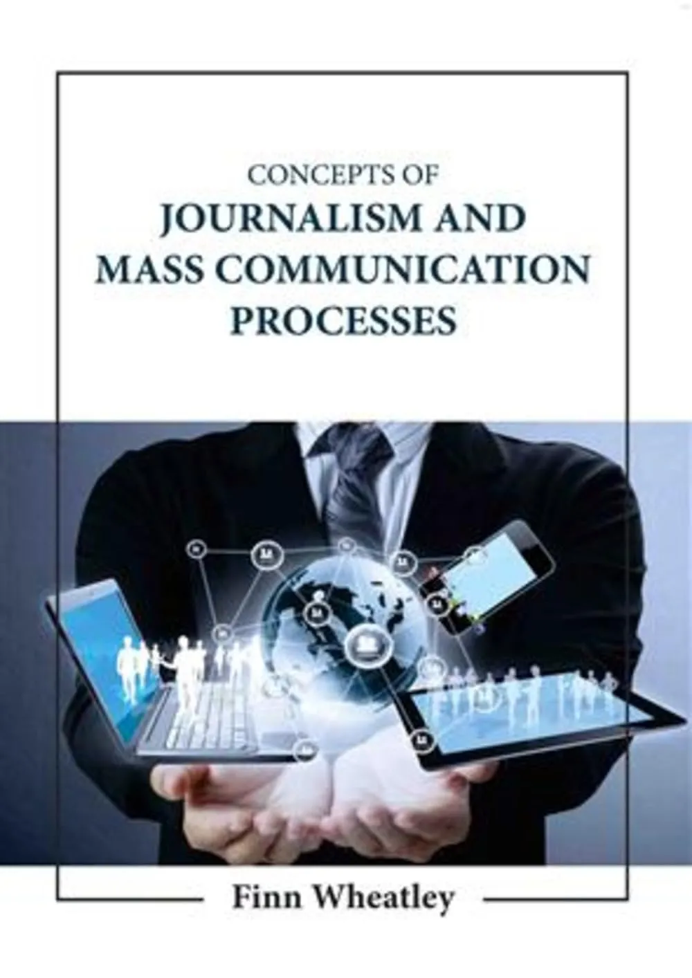 Concepts Of Journalism And Mass Communication Processes | Hardcover