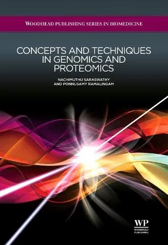 Concepts and Techniques In Genomics and Proteomics | Hardcover