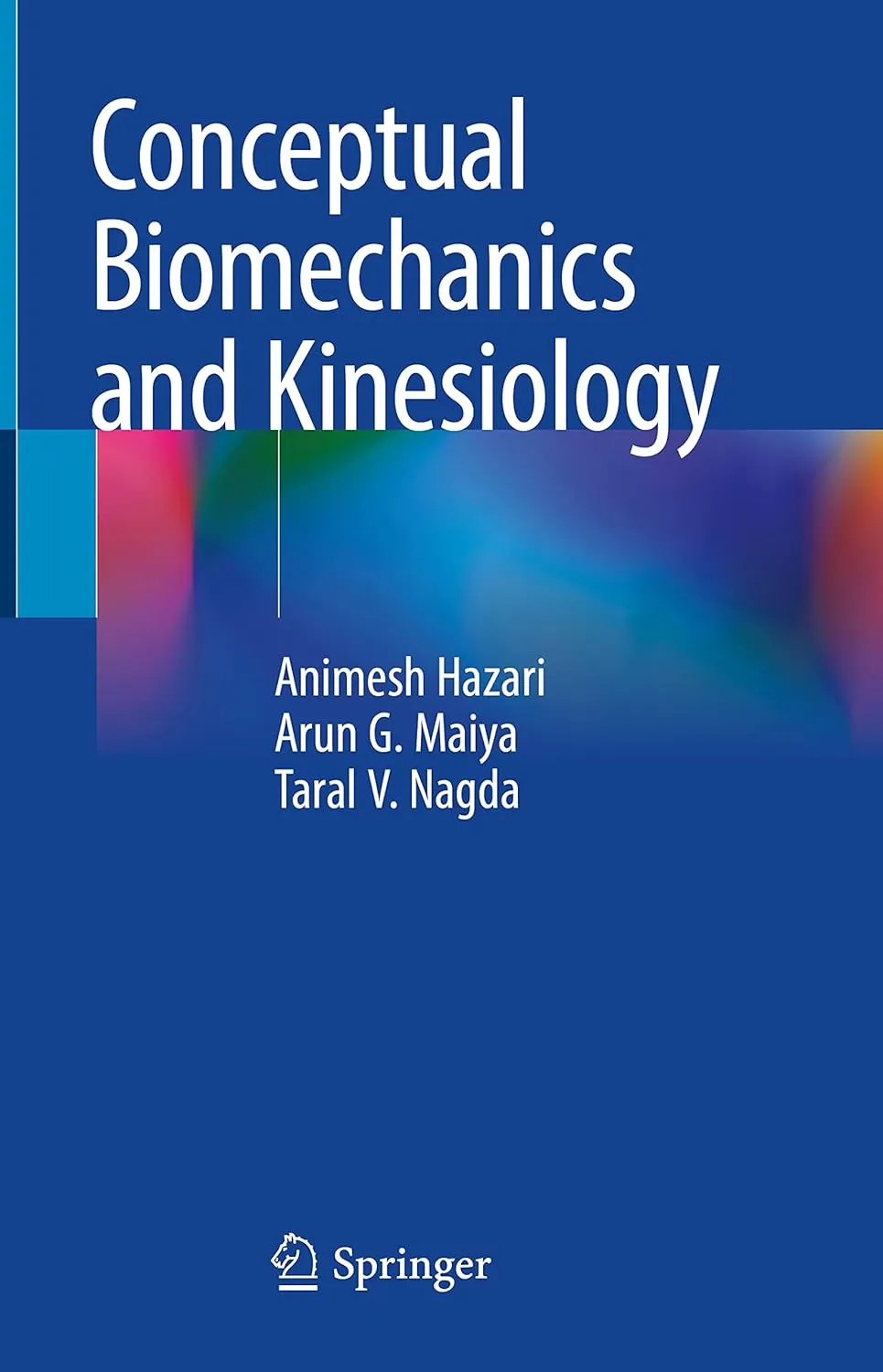 Conceptual Biomechanics And Kinesiology | Hardcover