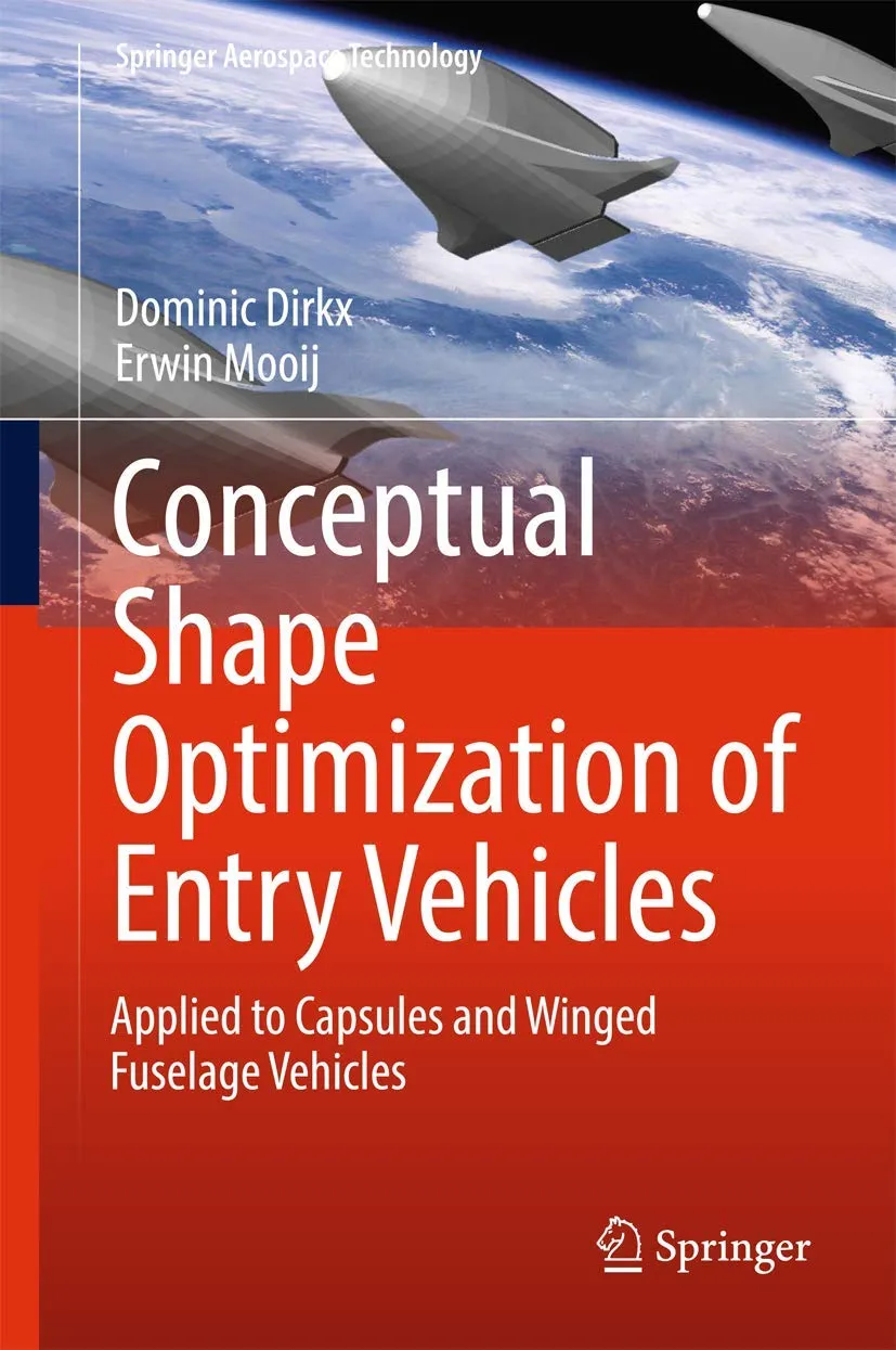 Conceptual Shape Optimization of Entry Vehicles | Hardcover