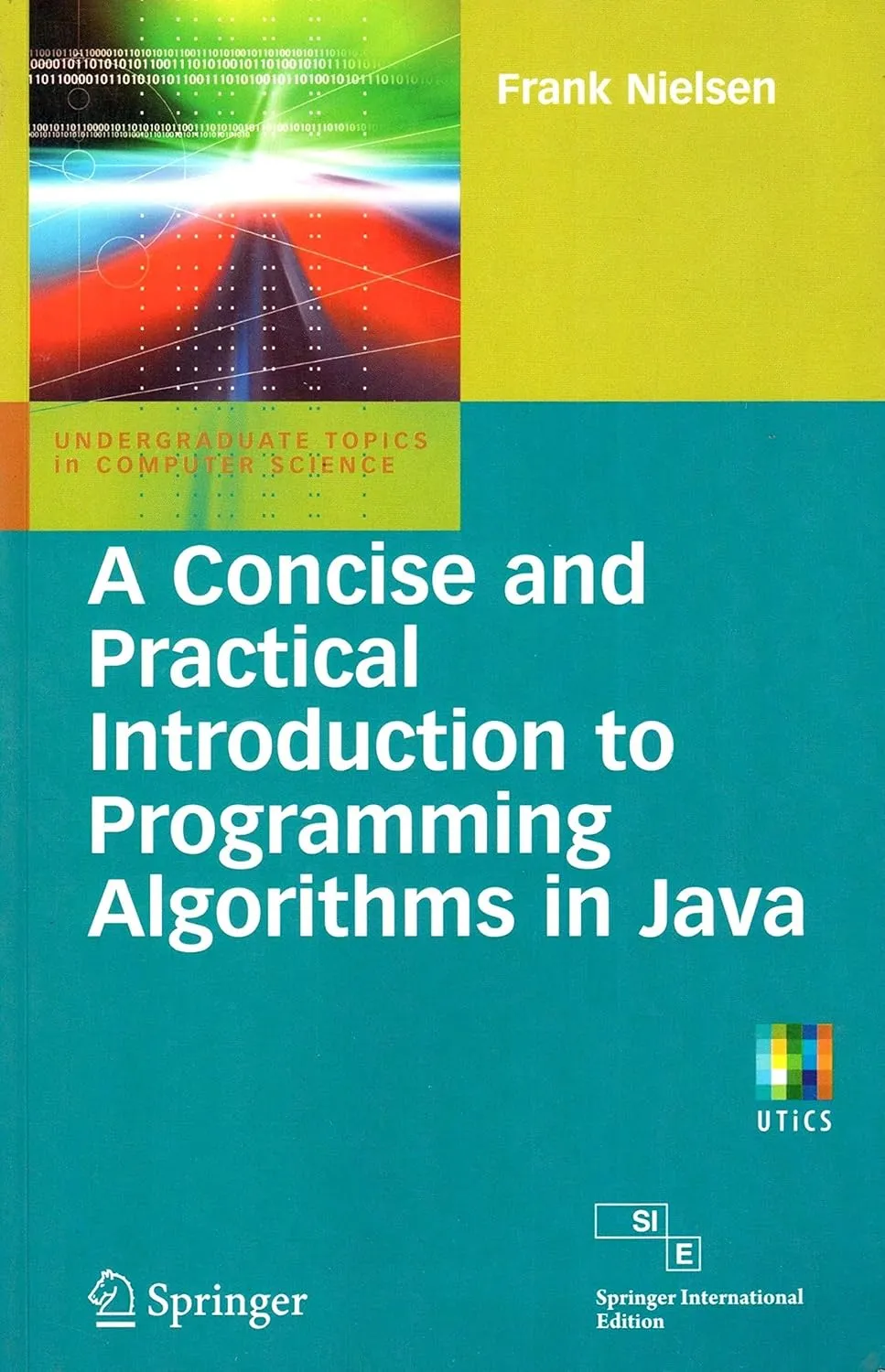 A Concise and Practical Introduction to Programming Algorithms in Java | Paperback