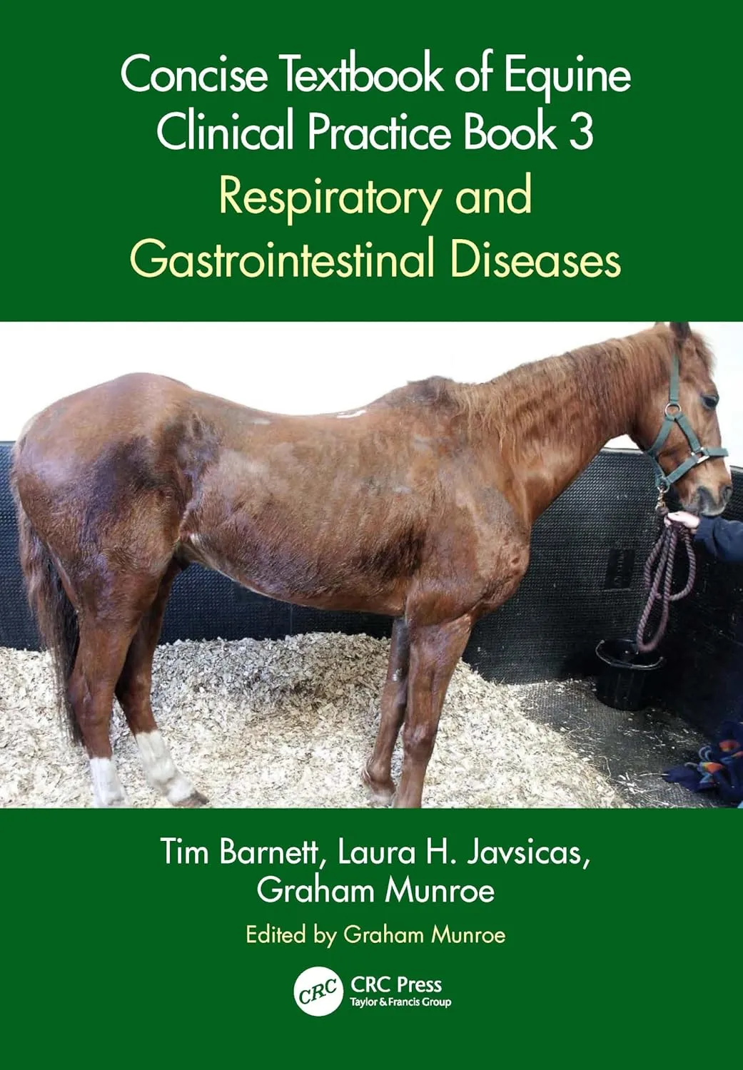 Concise Textbook Of Equine Clinical Practice Book 3 Respiratory And Gastrointestinal Diseases | Paperback