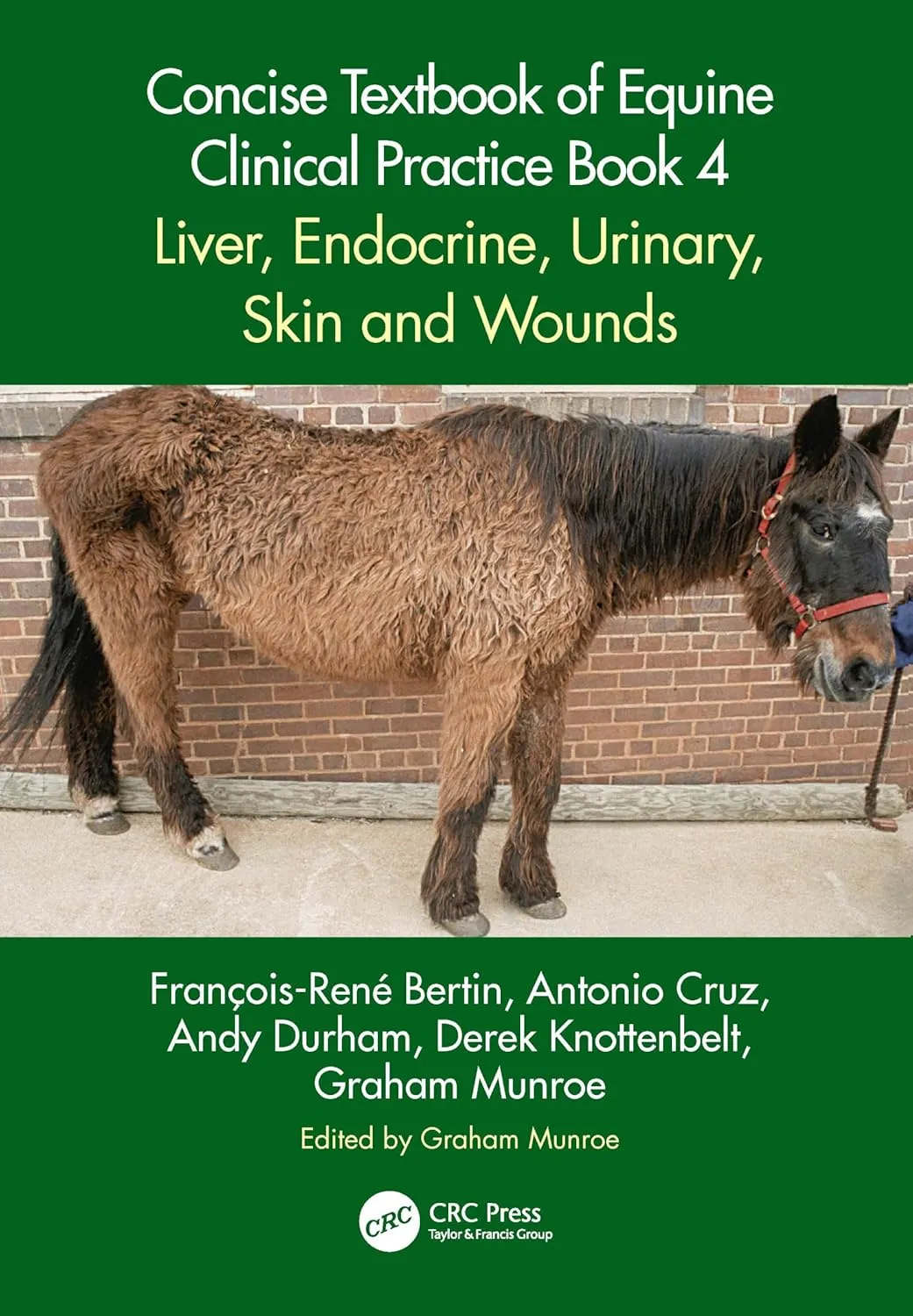 Concise Textbook Of Equine Clinical Practice Book 4 Liver Endocrine Urinary Skin And Wounds | Paperback