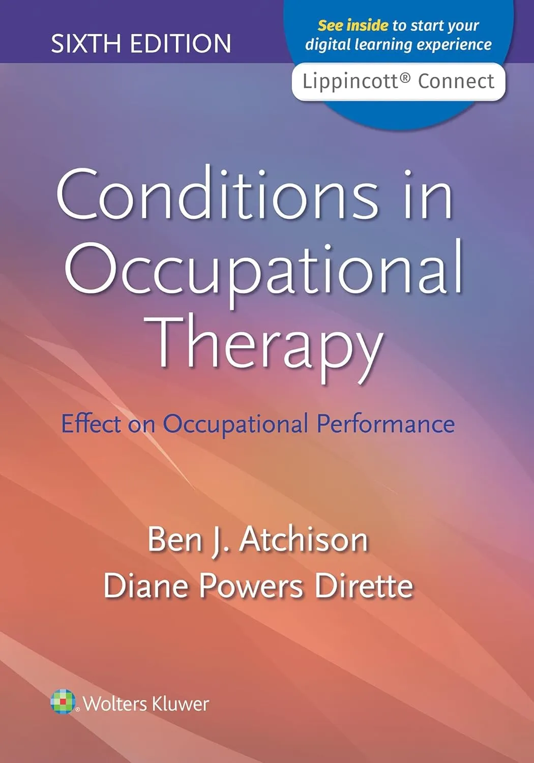 Conditions In Occupational Therapy Effect On Occupational Performance 6th Edition | Paperback
