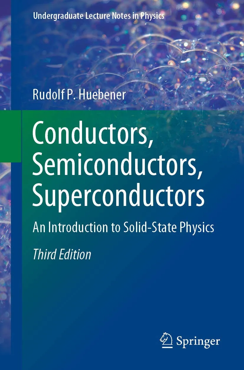 Conductors Semiconductors Superconductors An Introduction To Solid State Physics Third Edition | Paperback