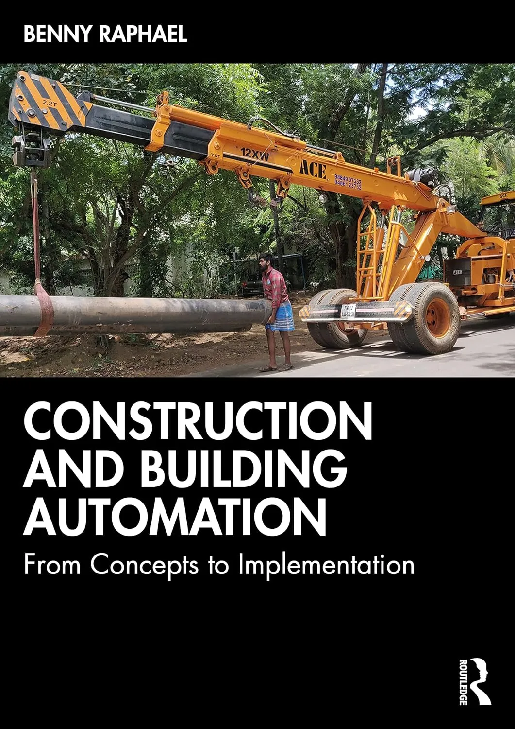 Construction And Building Automation From Concepts To Implementation | Paperback