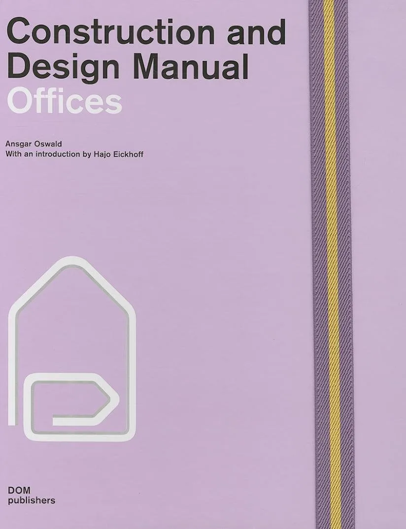 Construction and Design Manual Offices | Hardcover