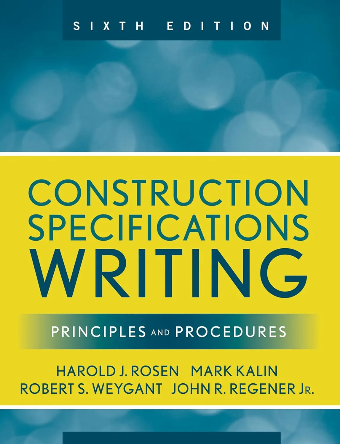 Construction Specifications Writing Principles and Procedures | 6th Edition | Paperback
