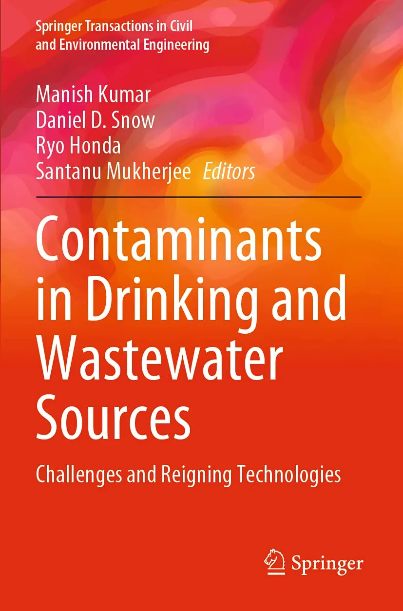 Contaminants In Drinking And Wastewater Sources Challenges And Reigning Technologies | Paperback
