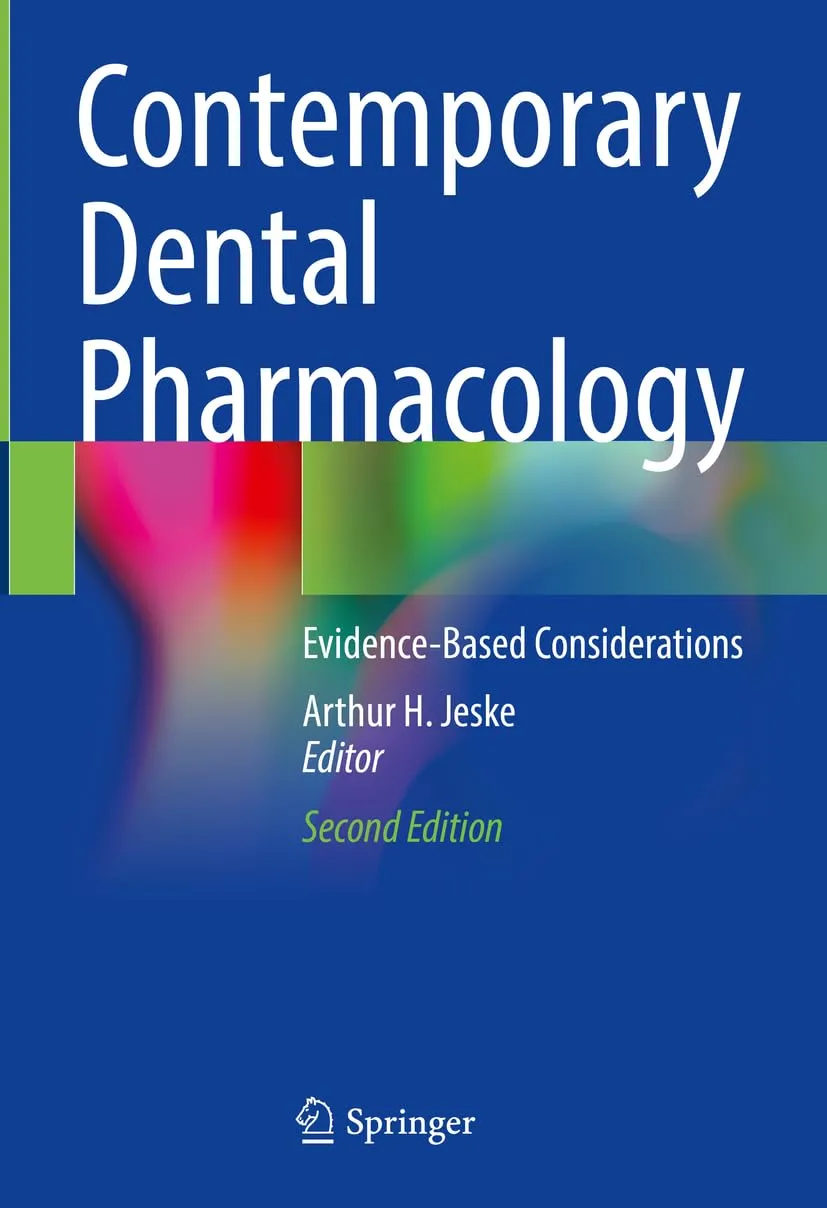 Contemporary Dental Pharmacology Evidence Based Considerations 2nd Editiond | Hardcover