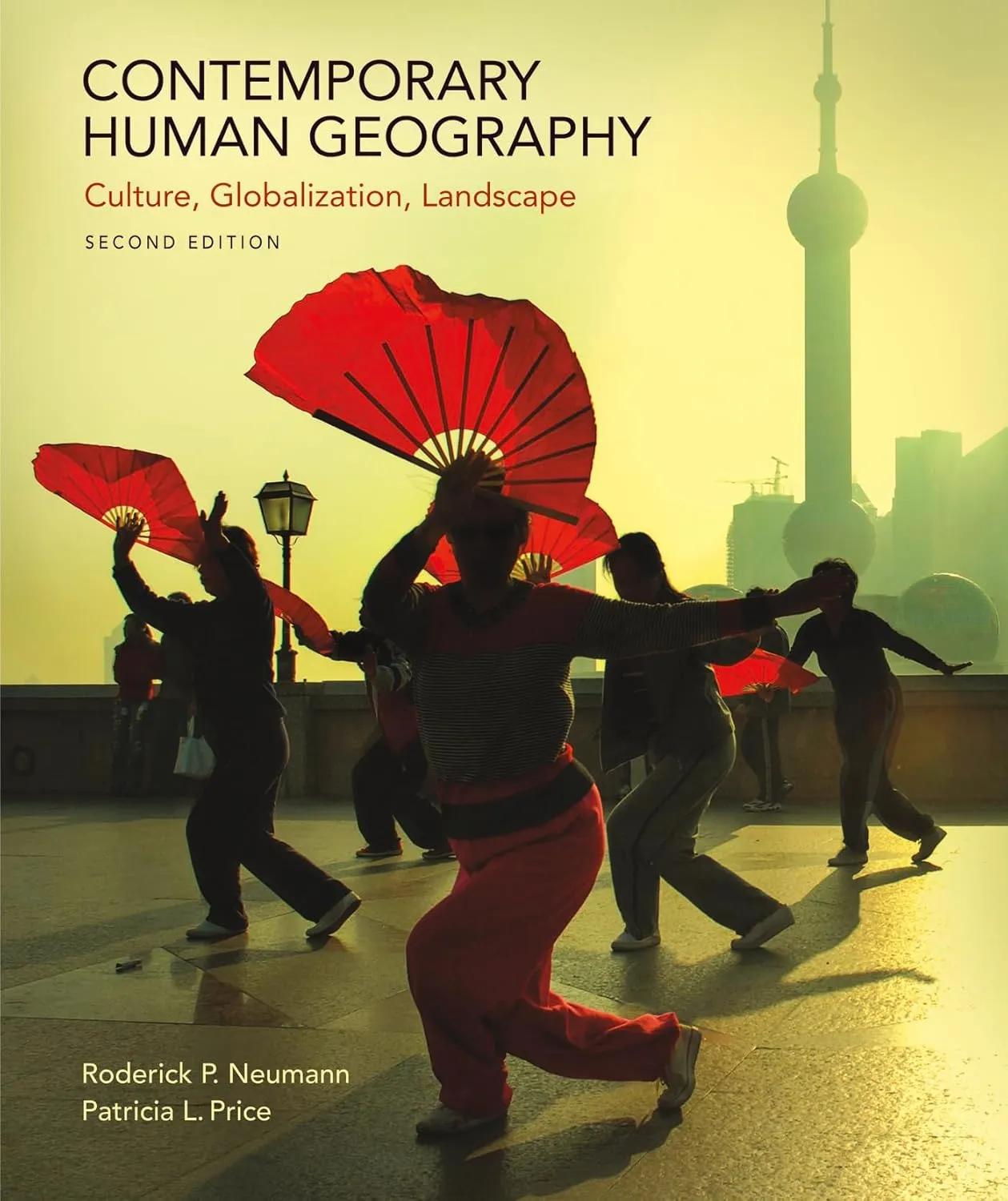 Contemporary Human Geography Culture Globalization Landscape 2nd Edition | Paperback