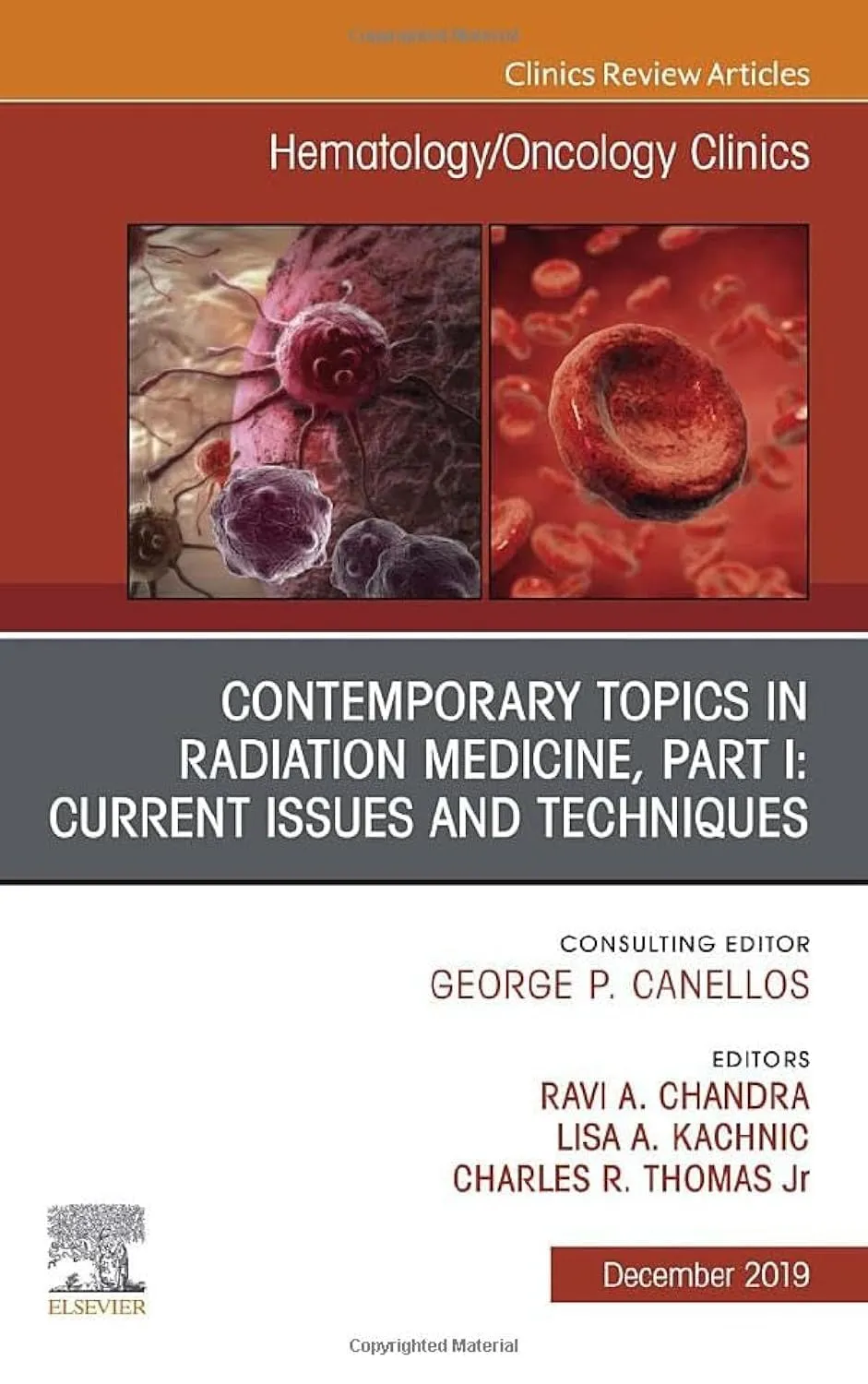 Contemporary Topics in Radiation Medicine | Part-I Current Issues and Techniques | Hardcover