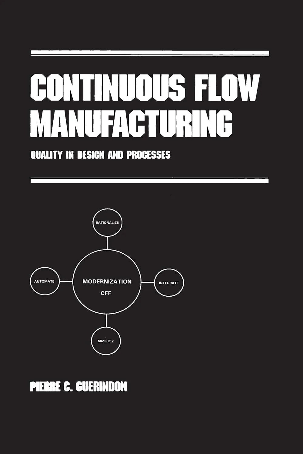Continuous Flow Manufacturing Quality in Design and Proceses
