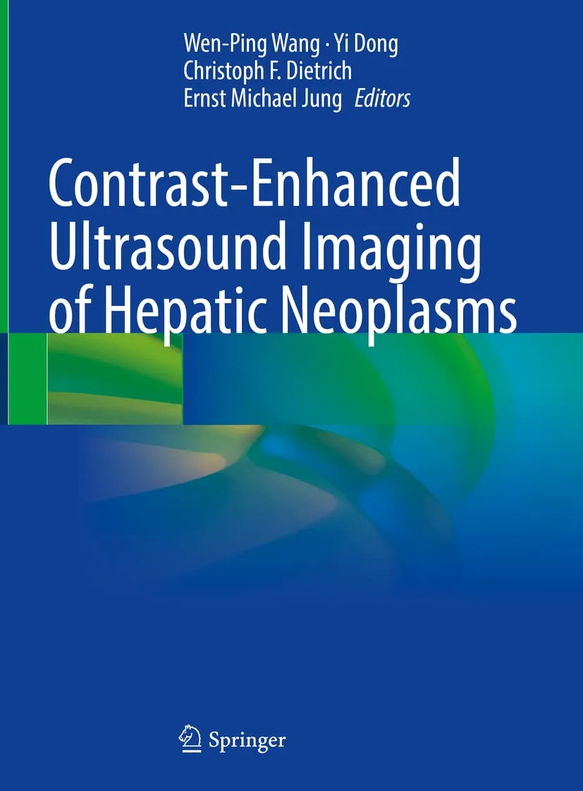 Contrast Enhanced Ultrasound Imaging Of Hepatic Neoplasms | Hardcover