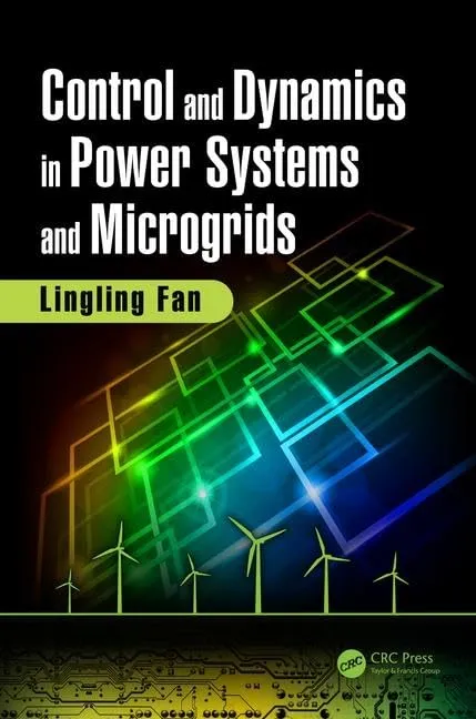 Control and Dynamics in Power Systems and Microgrids | Hardcover
