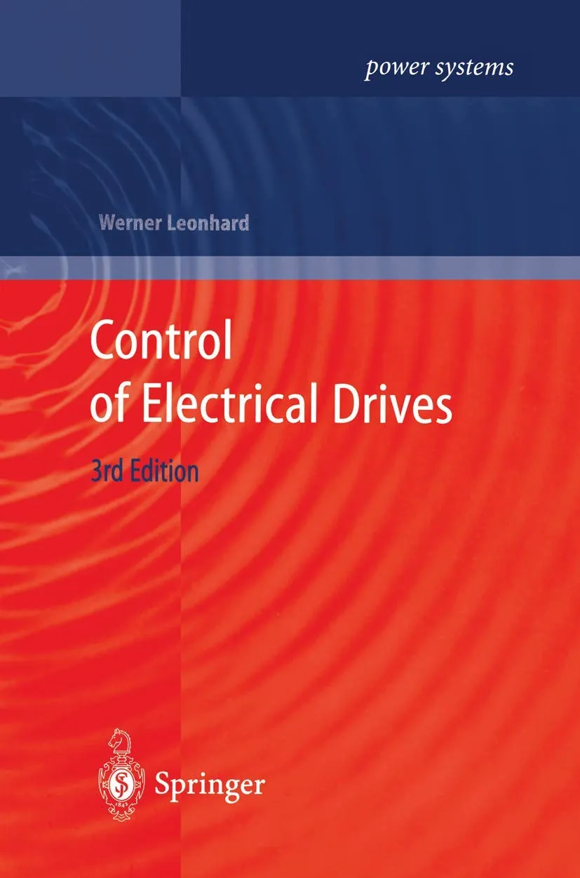 Control of Electrical Drives | Third Edition | Paperback