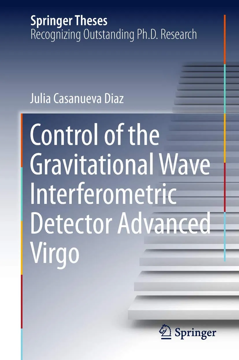 Control of the Gravitational Wave Interferometric Detector Advanced Virgo | Hardcover