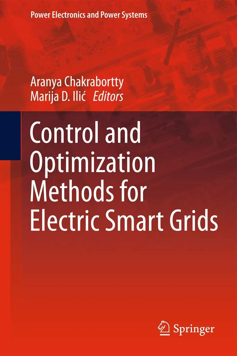 Control and Optimization Methods For Electric Smart Grids | Hardcover