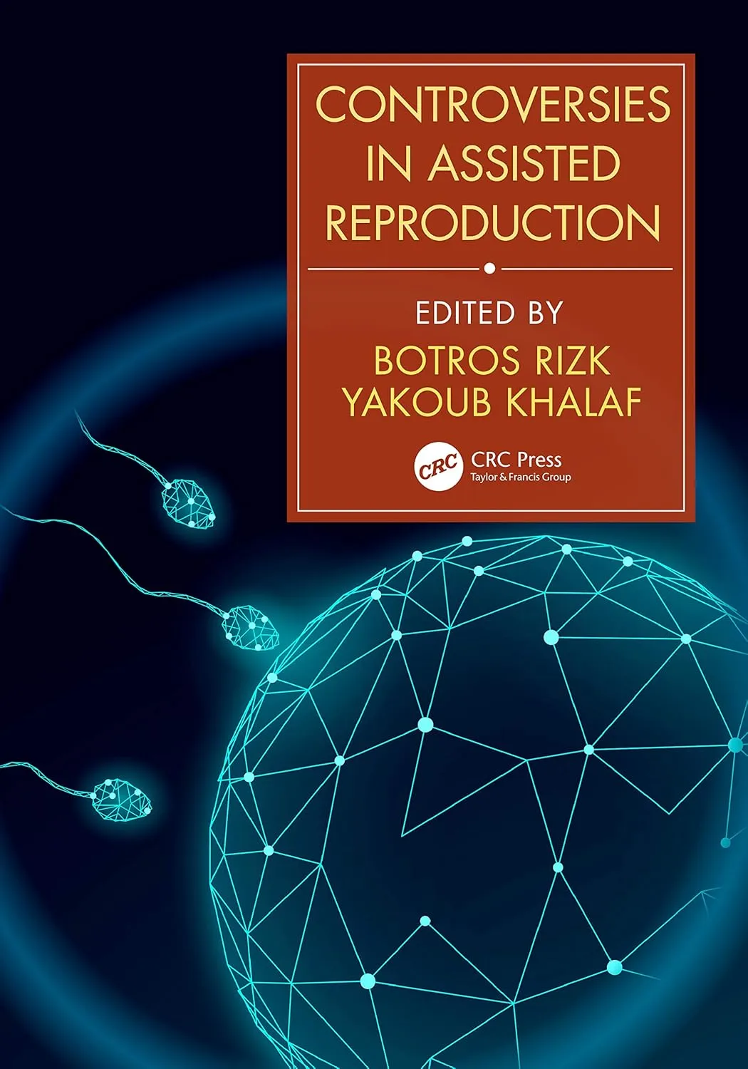 Controversies In Assisted Reproduction | Paperback