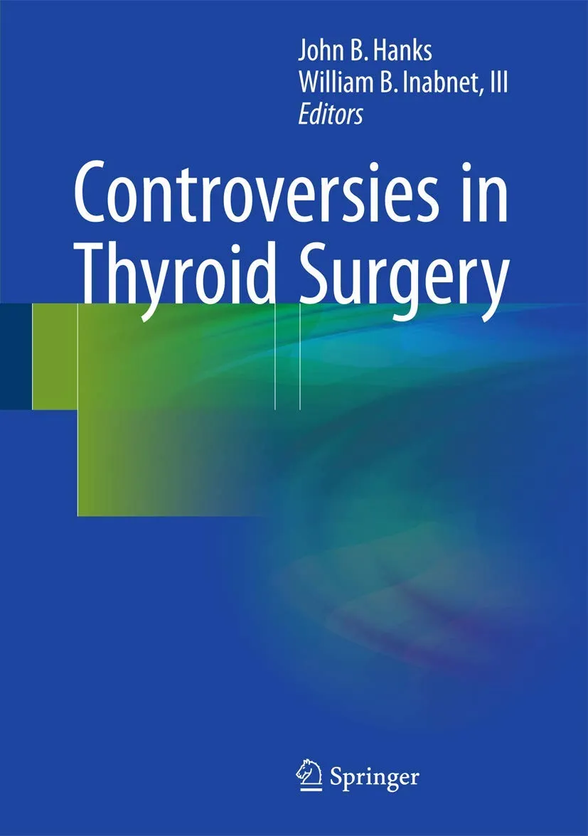 Controversies in Thyroid Surgery | Hardcover