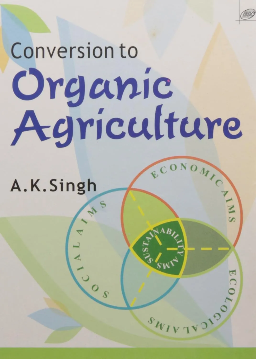 Conversion to Organic Agriculture | Hardcover