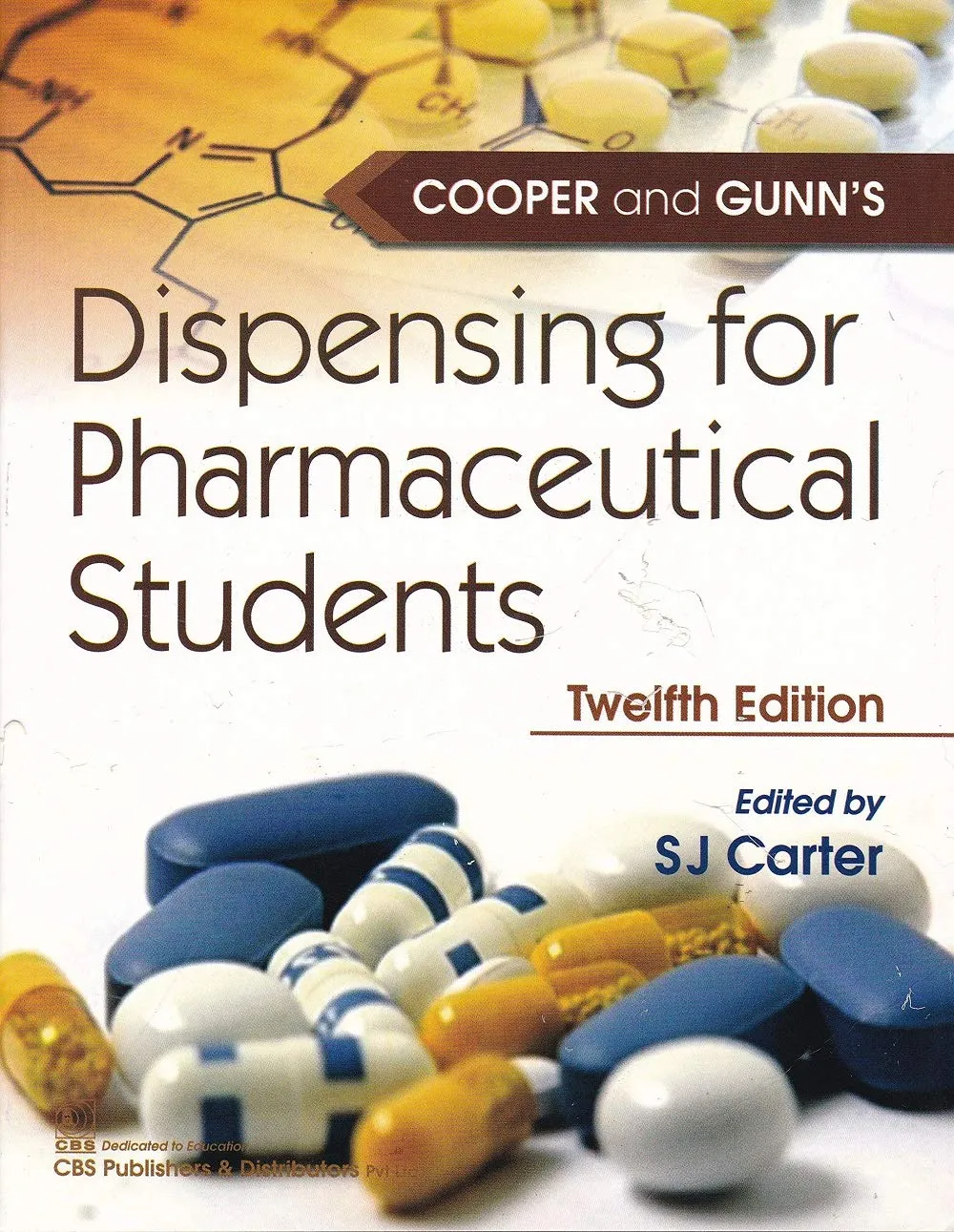 Cooper and Gunn's Dispensing for Pharmaceutical Students | 12nd Edition