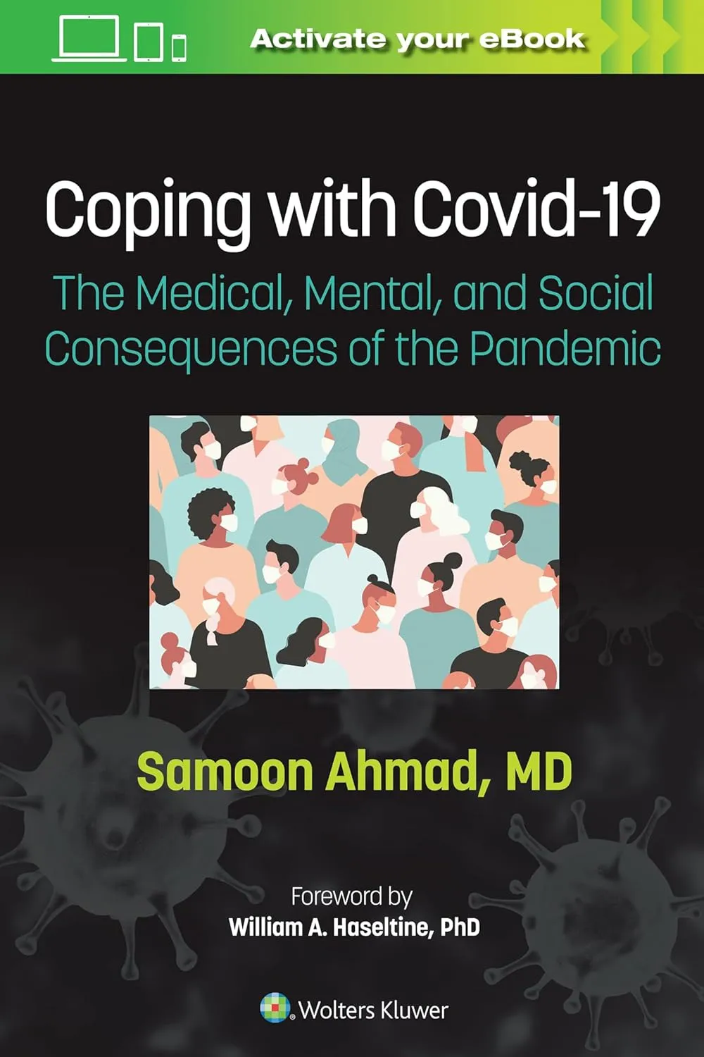 Coping With Covid 19 The Medical Mental And Social Consequences Of The Pandemic With Access Code | Paperback