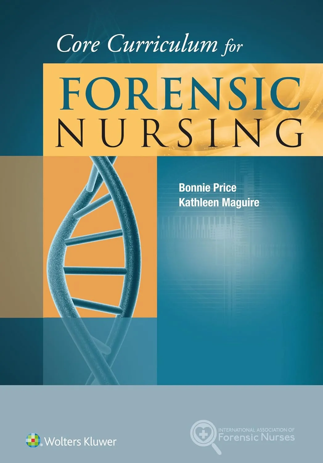 Core Curriculum for Forensic Nursing | Paperback