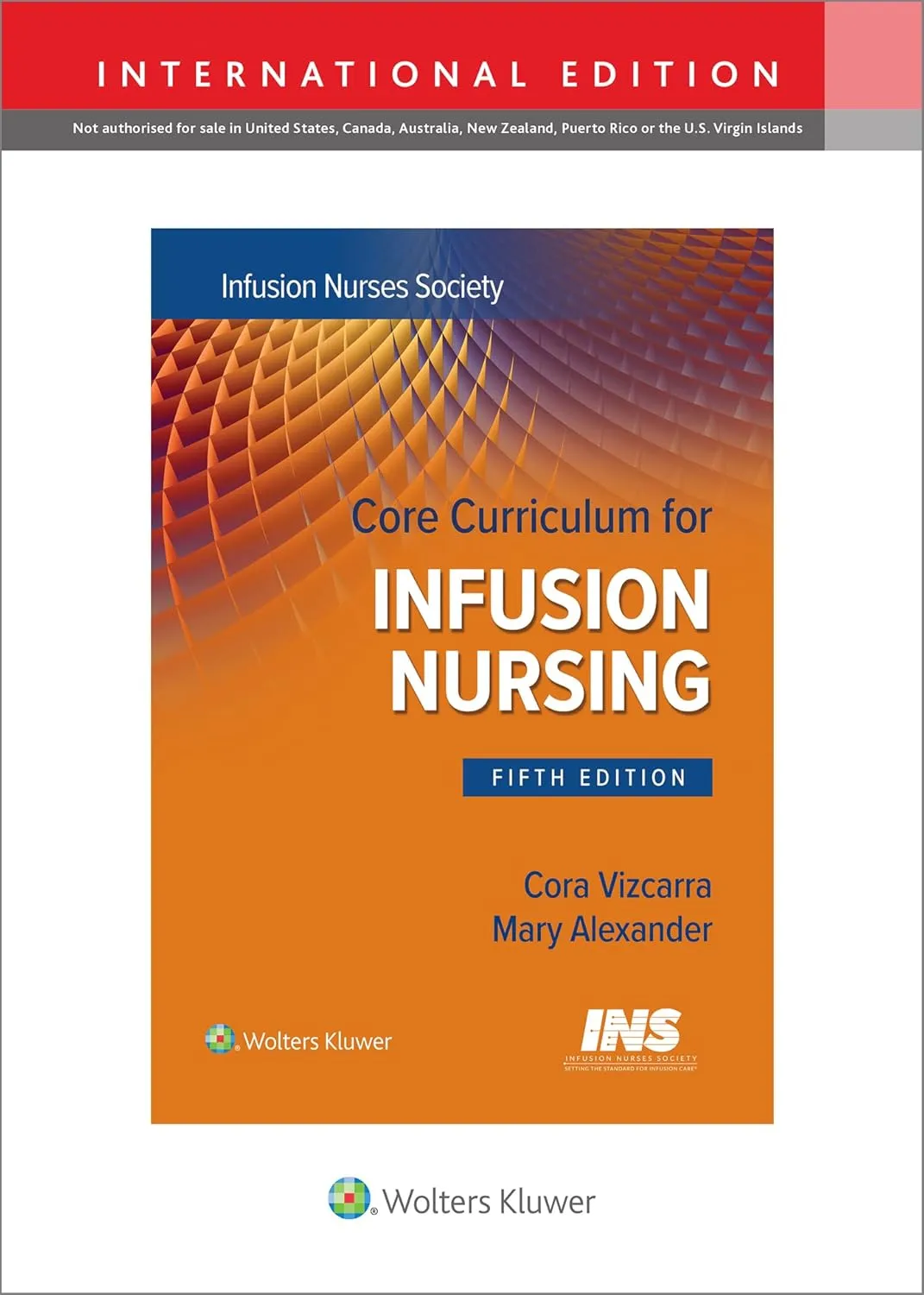 Core Curriculum For Infusion Nursing 5th Editiond (Ie) | Paperback
