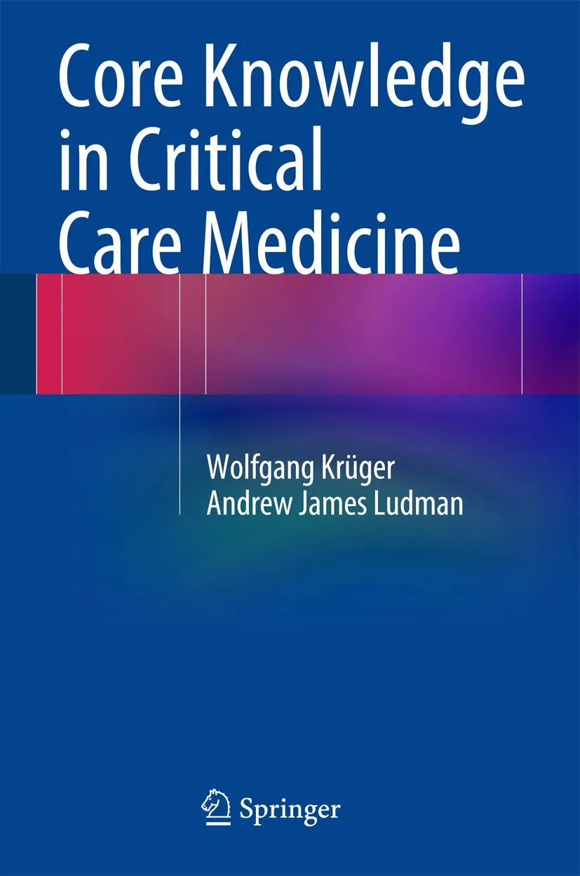 Core Knowledge in Critical Care Medicine | Hardcover