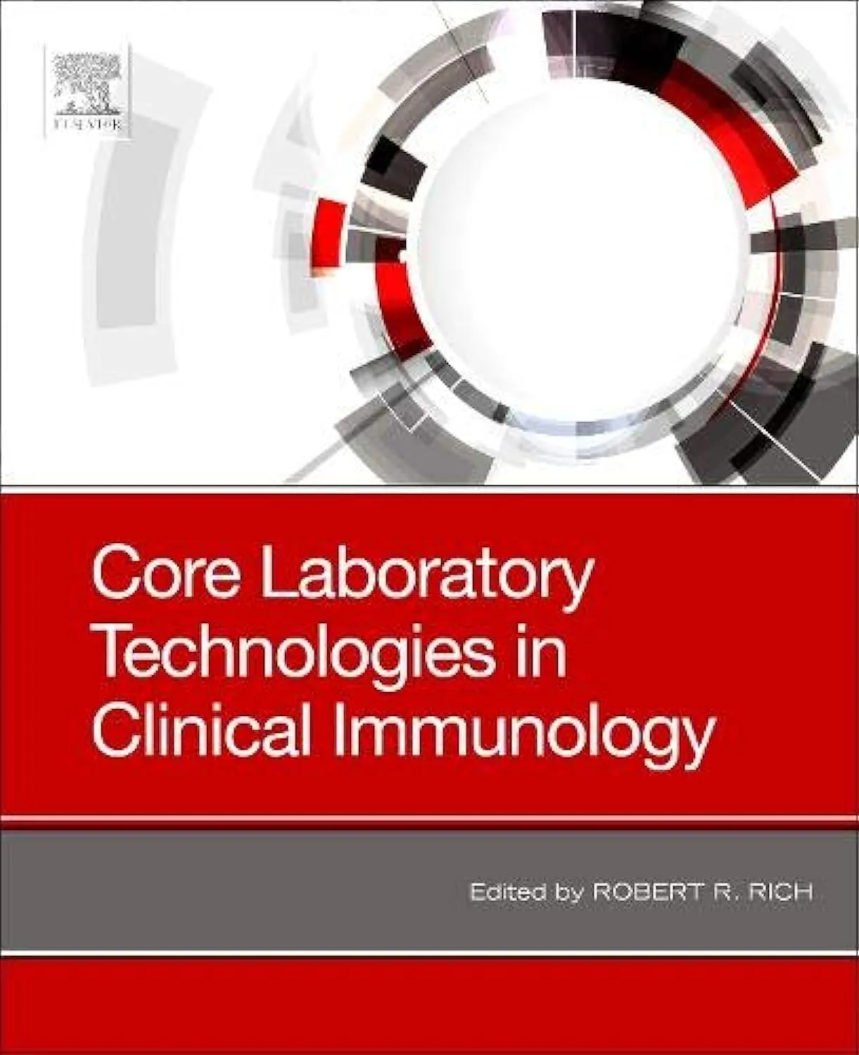 Core Laboratory Technologies In Clinical Immunology | Paperback