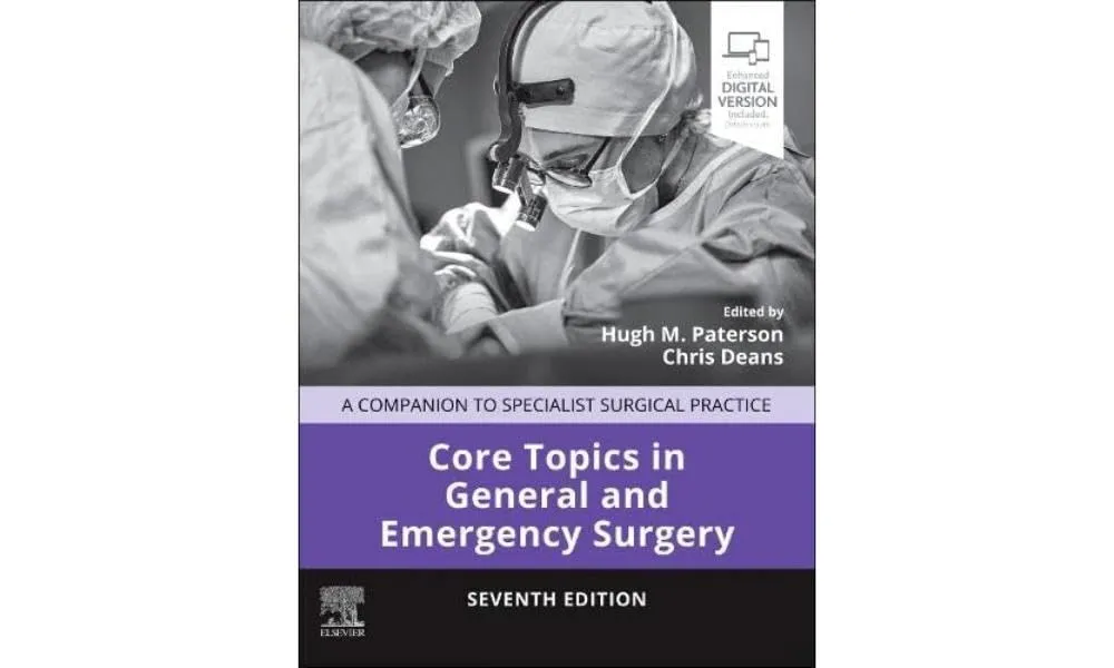 Core Topics In General And Emergency Surgery A Companion To Specialist Surgical Practice 7th Edition | Hardcover