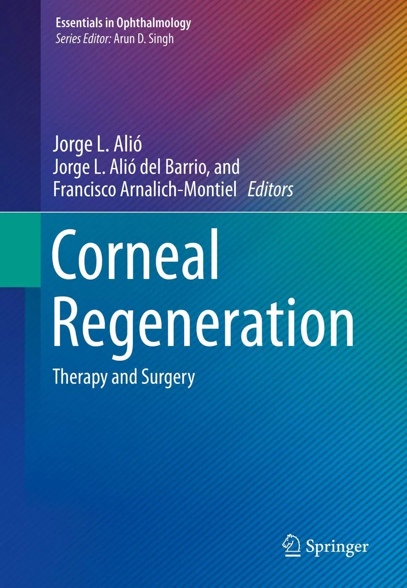 Corneal Regeneration Therapy and Surgery | Hardcover