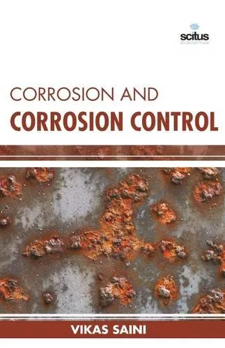 Corrosion and Corrosion Control | Hardcover
